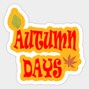 AUTUMN DAYS Sticker